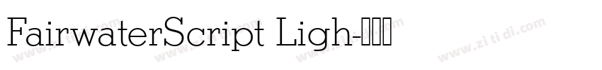 FairwaterScript Ligh字体转换